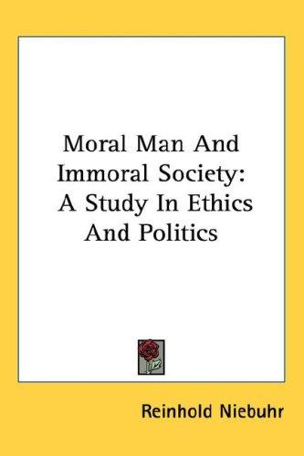 Reinhold Niebuhr: Moral Man And Immoral Society (Hardcover, Kessinger Publishing, LLC)
