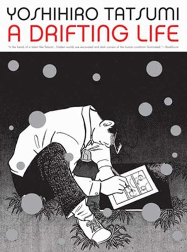 Yoshihiro Tatsumi: A Drifting Life (Paperback, 2009, Drawn & Quarterly)