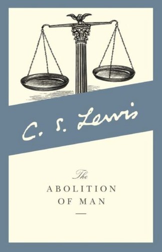 C. S. Lewis: The Abolition of Man (EBook, 2009, HarperCollins)