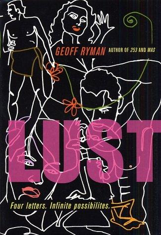 Lust, or, No harm done (2003, St. Martin's Press)
