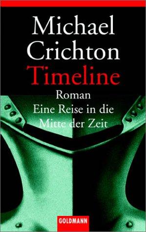 Michael Crichton: Timeline (Paperback, German language, 2002, Distribooks)