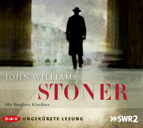 John Williams: Stoner (AudiobookFormat, German language, 2013, Der Audio Verlag)