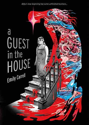 E.M. Carroll: A Guest in the House (Hardcover, 2023, Roaring Brook Press, First Second)