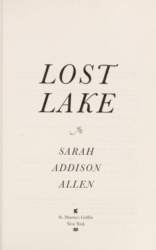 Sarah Addison Allen: Lost Lake (2015)