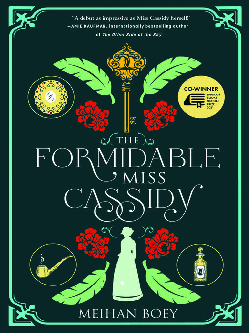 Meihan Boey: The Formidable Miss Cassidy (EBook, 2022, Epigram Books)