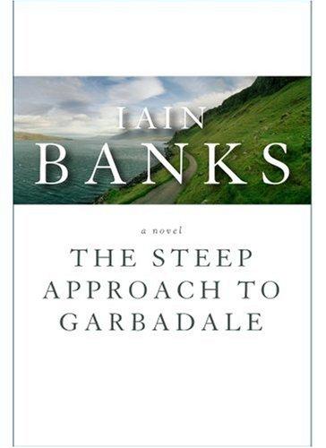The Steep Approach to Garbadale (Paperback, 2007, MacAdam/Cage)