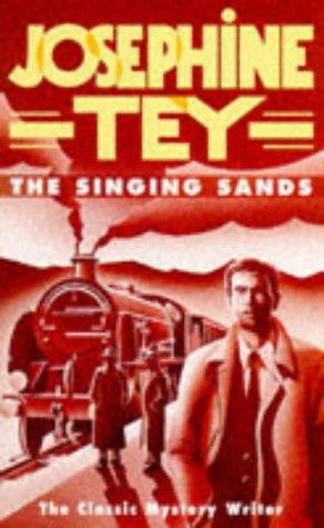 Josephine Tey: The Singing Sands (Paperback, 1992, Mandarin)