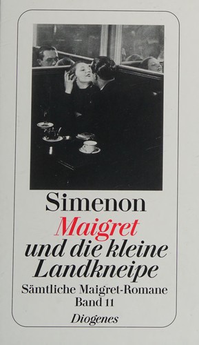 Georges Simenon: Maigret und die kleine Landkneipe (German language, 2008, Diogenes)