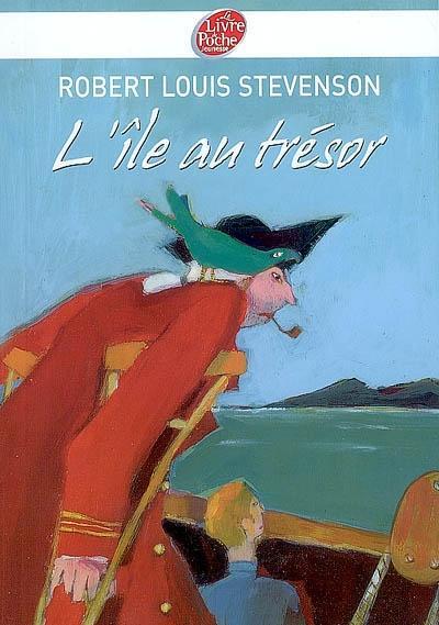 Stevenson, Robert Louis.: L'île au trésor (French language, 2010)