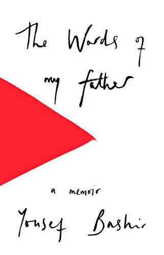 Yousef Bashir: The Words of My Father (Hardcover, Haus Publishing)