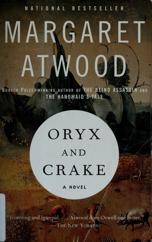 Oryx and Crake (2004, Anchor Books)