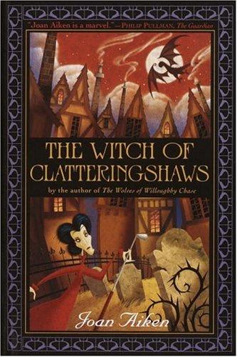 The Witch of Clatteringshaws (2005, Delacorte Press)