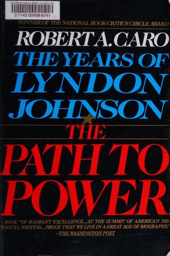 The Years of Lyndon Johnson: Volume 1 (Paperback, 1990, Vintage Books)