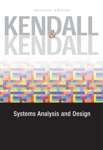 Kenneth E. Kendall, Julie E Kendall, Kendall, Kenneth E.: Systems Analysis and Design (7th Edition) (Hardcover, 2007, Prentice Hall)