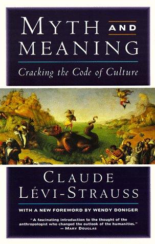 Myth and meaning (Paperback, 1979, Schocken Books, Distributed by Pantheon Books)