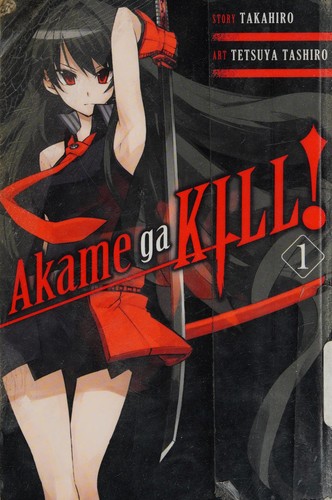 Takahiro: Akame ga kill! (2015, Yen Press)