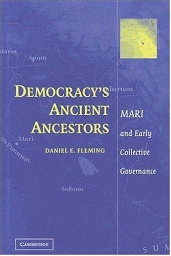 Democracy's ancient ancestors (2004, Cambridge University Press)