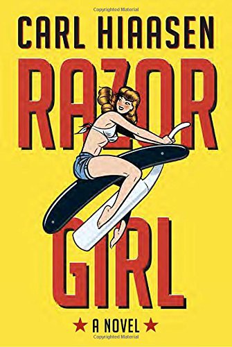 Carl Hiaasen: Razor Girl (Hardcover, 2016, Knopf, Knopf Publishing Group)