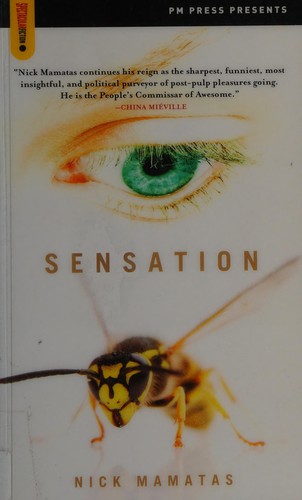 Sensation (2011, PM Press)