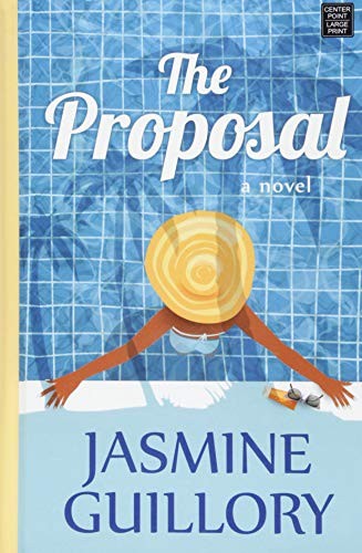 Jasmine Guillory: The Proposal (Hardcover, 2018, Center Point Pub)