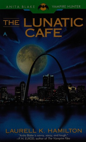 Laurell K. Hamilton: The Lunatic Cafe (1996, Ace Books)