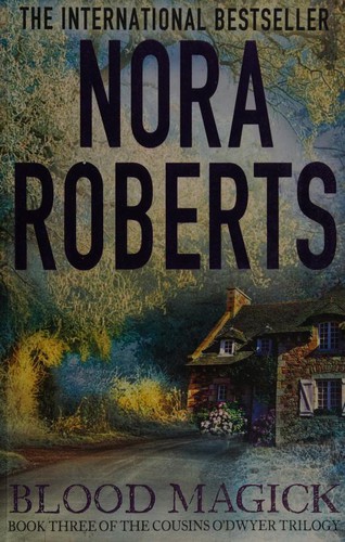 Nora Roberts: Blood Magick (Paperback, 2014, Piatkus)