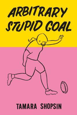 Arbitrary stupid goal (2017)
