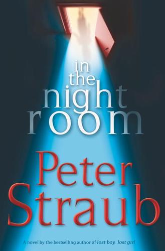 Peter Straub: In the Night Room (EBook, 2004, Random House Publishing Group)