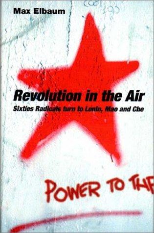 Max Elbaum: Revolution in the Air (Hardcover, 2002, Verso)