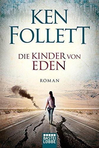 Ken Follett: Die Kinder von Eden (German language, Bastei Lubbe)