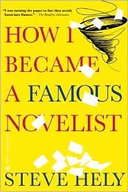 Steve Hely: How I Becamea a  Famous Novelest (2009, grove press, black cat)