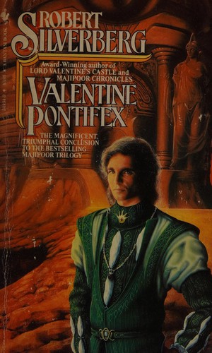 Robert Silverberg, Robert K. Silverberg: Valentine pontifex (1989, Bantam Books)