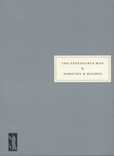 DorothyM Hughes: Expendable Man (Paperback, Persephone Books Ltd)