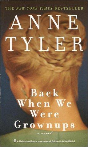 Anne Tyler: Back When We Were Grownups (Paperback, 2004, Random House Inglaterra)