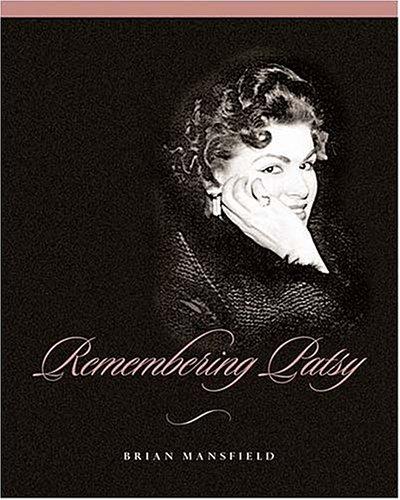Brian Mansfield: Remembering Patsy (Hardcover, 2003, Thomas Nelson)
