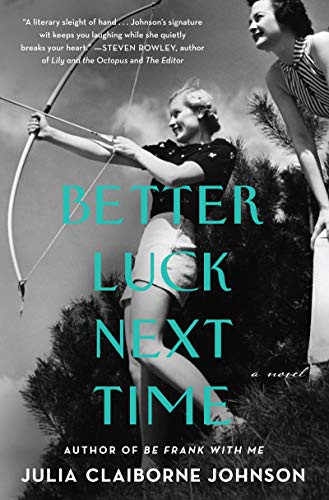 Better Luck Next Time (2021, HarperCollins Publishers)