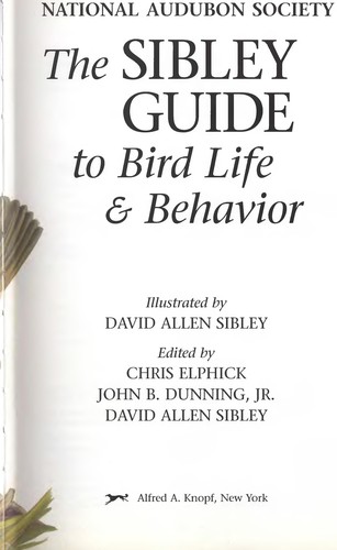 The Sibley guide to bird life & behavior (2001, Alfred A. Knopf)