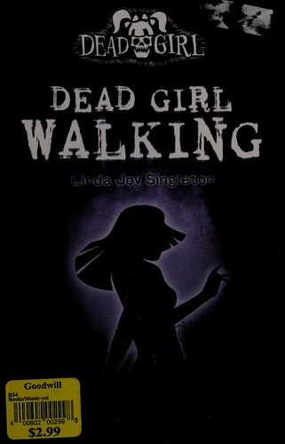 Linda Joy Singleton: Dead girl walking (2008, Flux)