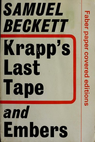 Krapp's last tape, and Embers (1965, Faber and Faber, Faber & Faber)