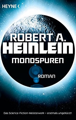 Mondspuren: Roman (Paperback, 2014, Heyne Verlag)