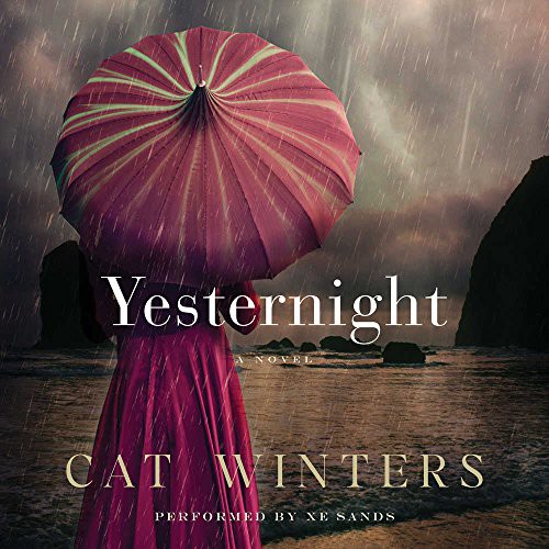 Cat Winters, Xe Sands: Yesternight Lib/E (AudiobookFormat, 2016, Avon Books)