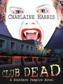 Charlaine Harris: Club dead (2005, Wheeler Pub., Chivers)