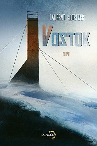 Laurent Kloetzer: Vostok (French language)