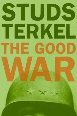 The Good War (Paperback, 1997, New Press)