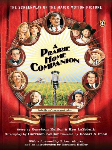 Garrison Keillor: A Prairie Home Companion (EBook, 2009, Penguin USA, Inc.)