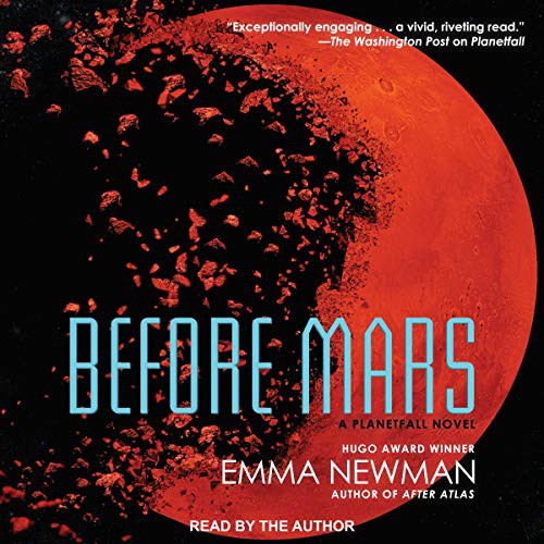 Emma Newman: Before Mars (AudiobookFormat, 2021, Tantor and Blackstone Publishing)