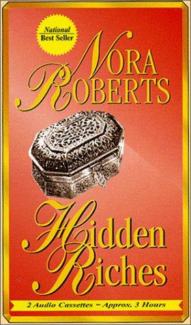 Nora Roberts: Hidden Riches (AudiobookFormat, 1998, Media Books Llc)