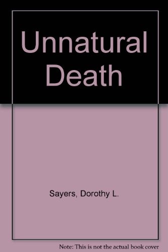 Dorothy L. Sayers: Unnatural death (1979, G. K. Hall)