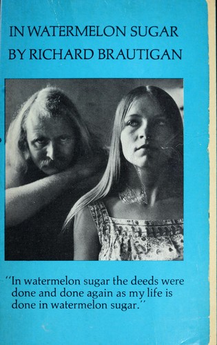 Richard Brautigan: In Watermelon Sugar (1985, Dell Pub Co)