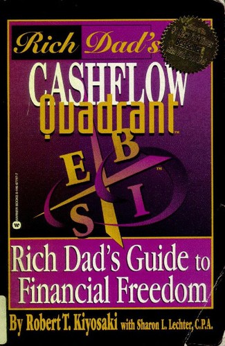 Rich dad's cashflow quadrant (2000, Warner Books)